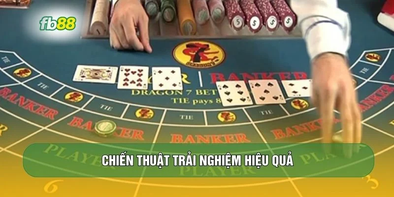 Chiến thuật trải nghiệm hiệu quả