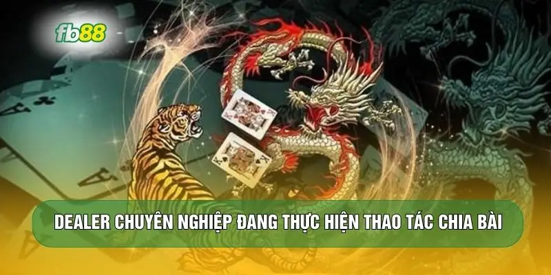 Dealer chuyên nghiệp đang thực hiện thao tác chia bài