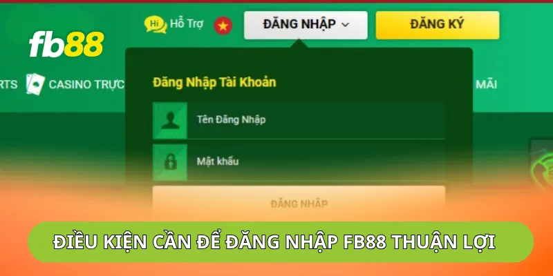 Điều kiện mà hội viên cần thực hiện trước khi đăng nhập FB88