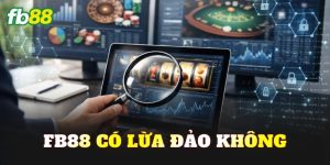 FB88 Có Lừa Đảo Không