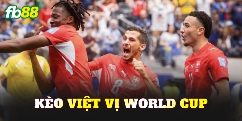 Kèo Việt Vị World Cup